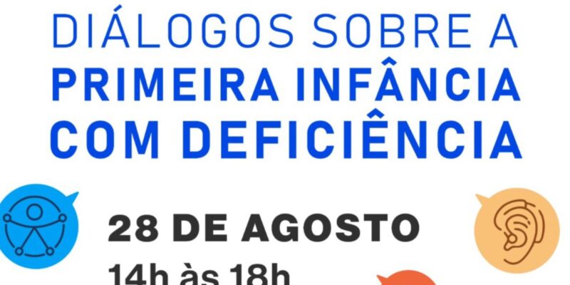 Card azul, laranja e preto sobre evento de infância com deficiência, dia 28/08, das 14h às 18h.