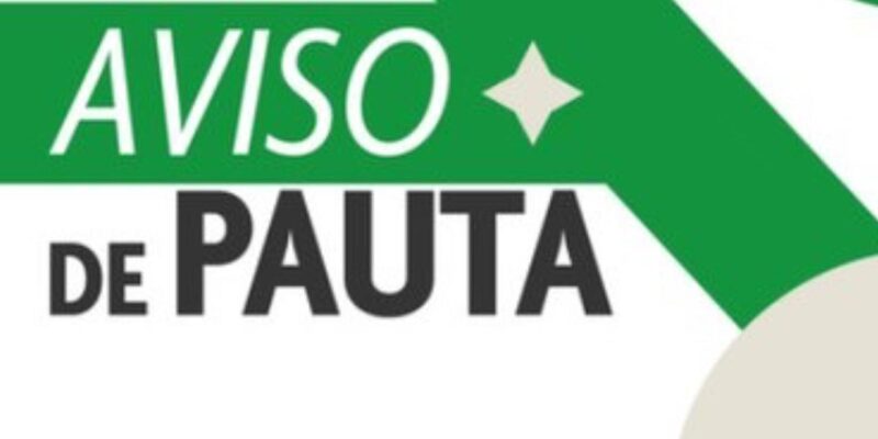 Imagem com fundo branco, faixa verde, estrela e a frase: "AVISO DE PAUTA" em destaque.